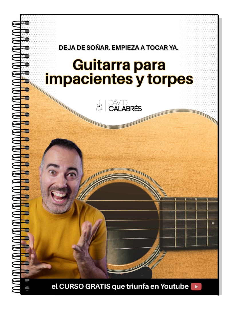 Guía: Guitarra para impacientes y torpes
